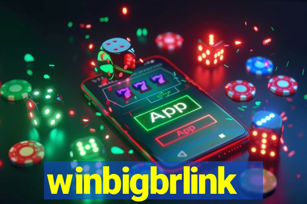 winbigbrlink