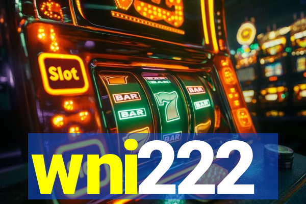 wni222