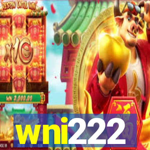 wni222