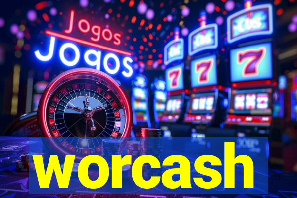 worcash