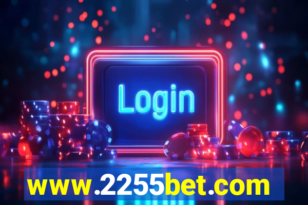 www.2255bet.com