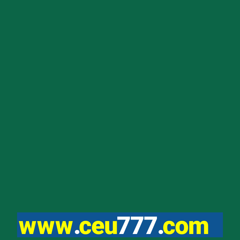 www.ceu777.com