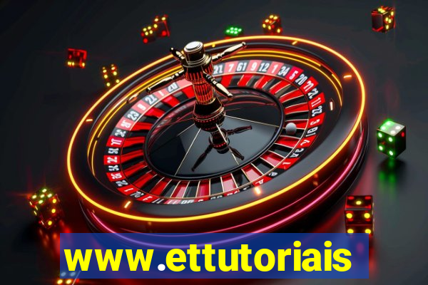 www.ettutoriais.com