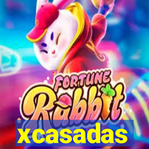 xcasadas