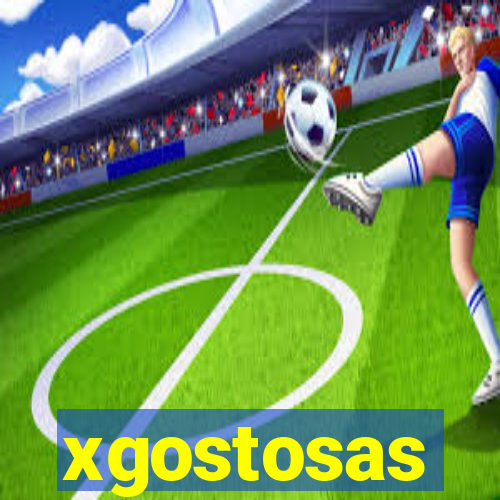 xgostosas