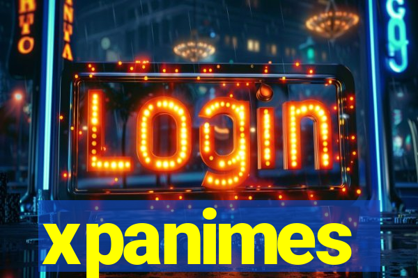 xpanimes