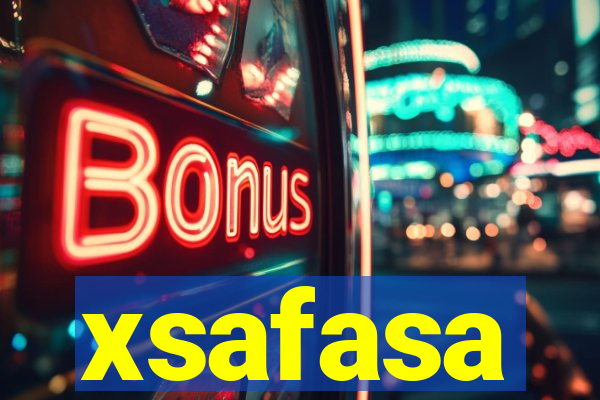 xsafasa