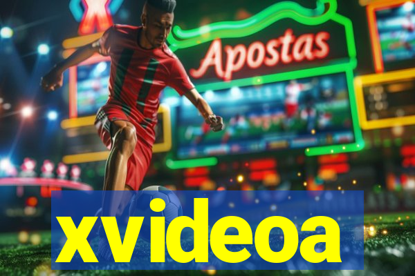 xvideoa