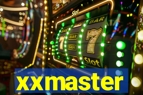 xxmaster