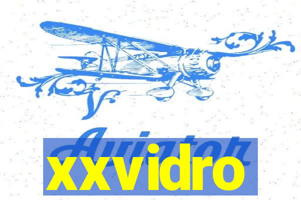 xxvidro