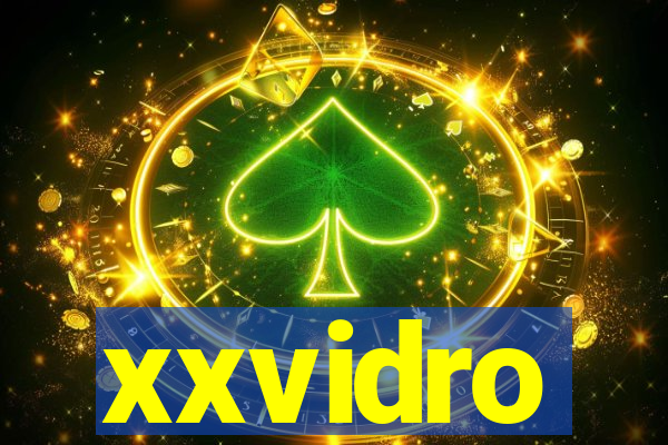 xxvidro