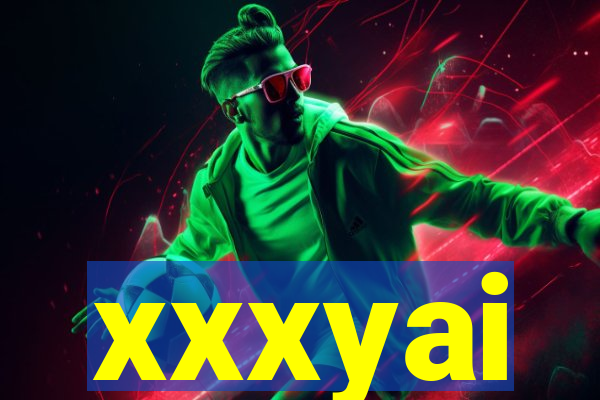 xxxyai