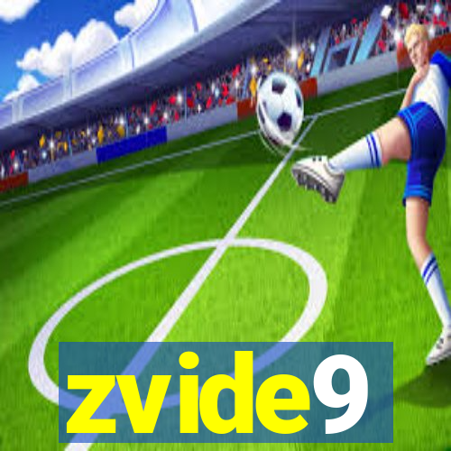 zvide9